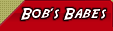 Bob's Babes
